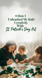 How I Unleashed My Kids' Creativity With St. Patrick's Day Art -