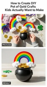 How to Create DIY Pot of Gold Crafts Kids Actually Want to Make -