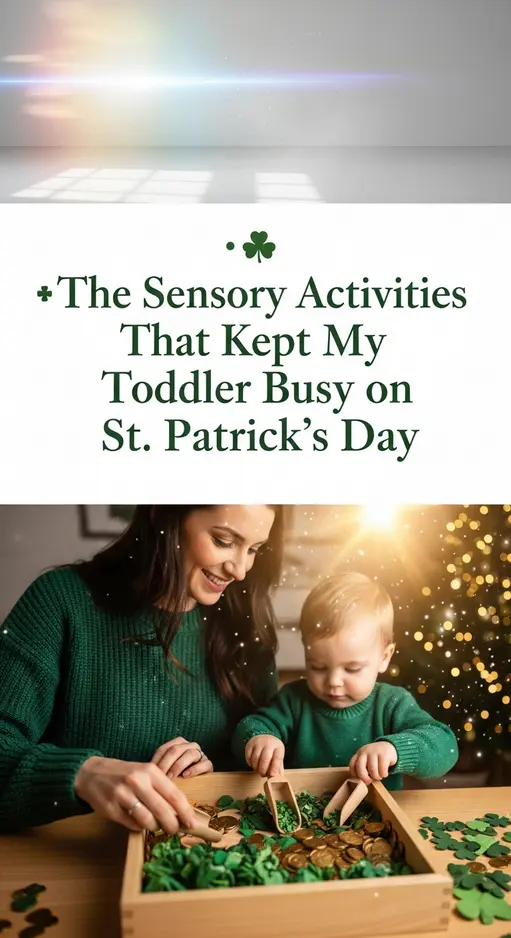The Sensory Activities That Kept My Toddler Busy on St. Patrick’s Day