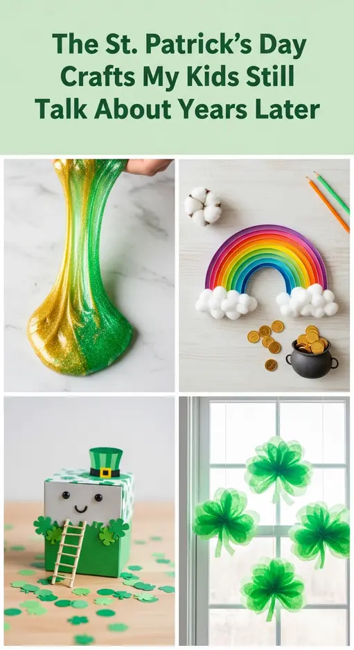 The St. Patrick’s Day Crafts My Kids Still Talk About Years Later
