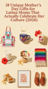 18 Unique Mother's Day Gifts for Latina Moms That Actually Celebrate Her Culture (2026) -