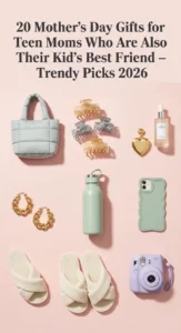 20 Mother's Day Gifts for Teen Moms Who Are Also Their Kid's Best Friend — Trendy Picks 2026 -