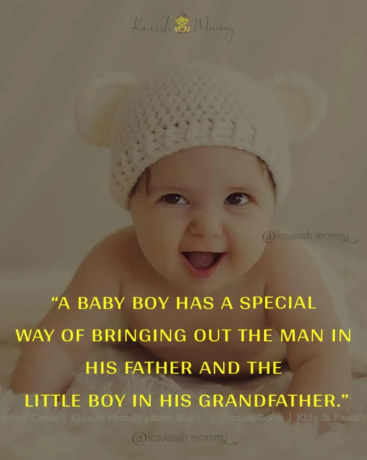 90+ Best Baby Quotes To Enjoy Parenthood (WITH IMAGES) 19 Baby-Boy-Quotes-90-best-Baby-Quotes-To-Share-The-Love-KAVEESH-MOMMY-4