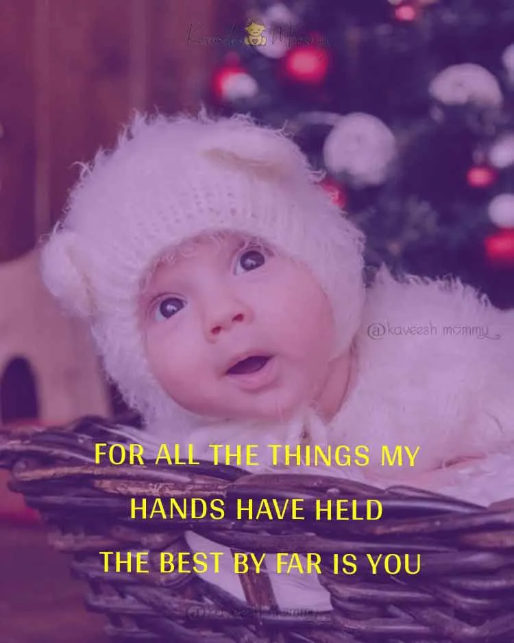 90+ Best Baby Quotes To Enjoy Parenthood (WITH IMAGES) 3 best-Baby-Quotes-Sweet-Baby-Quotes-KAVEESH-MOMMY-2