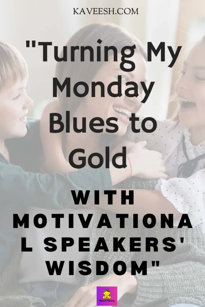 "Famous Personalities on Mondays: Celeb Insights and Quotes to Inspire" 12 Personalities' perspective on weekdays