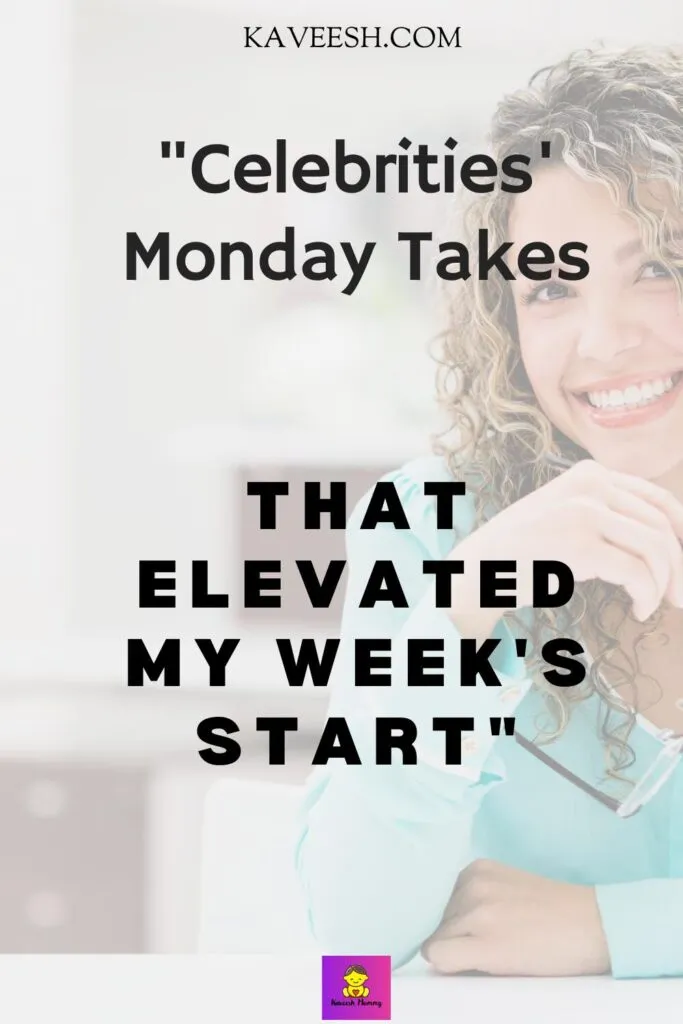 "Famous Personalities on Mondays: Celeb Insights and Quotes to Inspire" 3 "Popular authors and their Monday sentiments in literature"