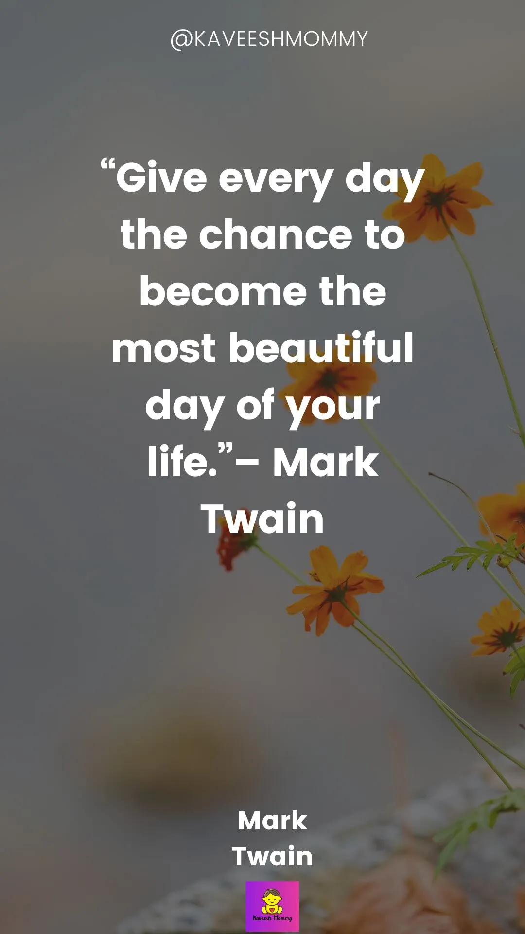 "Positive quotes to start your day right"